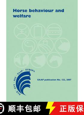 预订 Horse Behaviour and Welfare: Eaap - European Federaton of Animal Science Publication No. 122, 2007 [9789086860333]