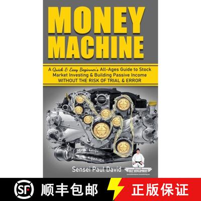 【3-4周达】Money Machine: A Quick & Easy Beginner's All-Ages Guide to Stock Market Investing & Buildi... [9781990106040]