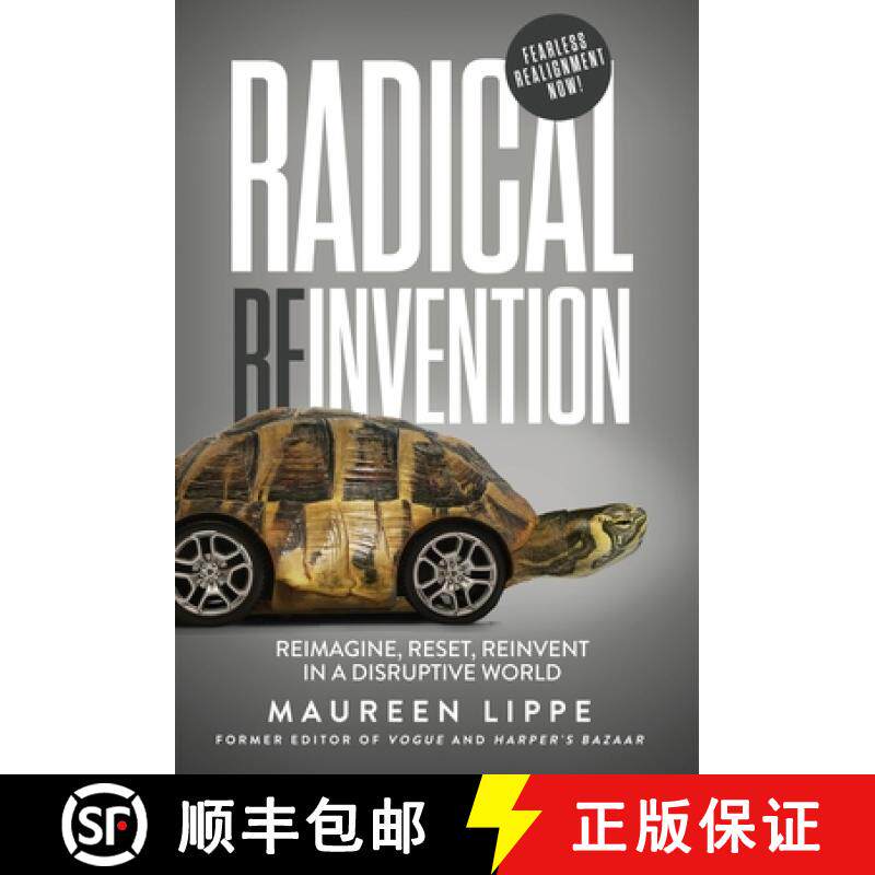 【3-4周达】Radical Reinvention: Reimagine, Reset, Reinvent in a Disruptive World: Reimagine, Reset, R... [9798988496823]