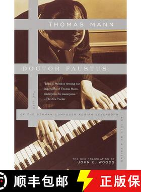 【3-4周达】Doctor Faustus: The Life of the German Composer Adrian Leverkuhn as Told by a Friend [9780375701160]