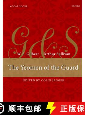 【3-4周达】Yeomen of the Guard: Vocal score (Vocal score) (Vocal score) [9780193389205]