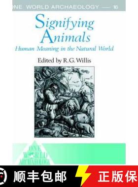 【3-4周达】Signifying Animals: Human Meaning in the Natural World [9780044450146]