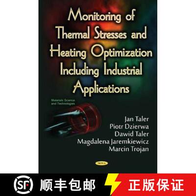 【3-4周达】Monitoring of Thermal Stresses and Heating Optimization Including Industrial Applications [9781634853675]