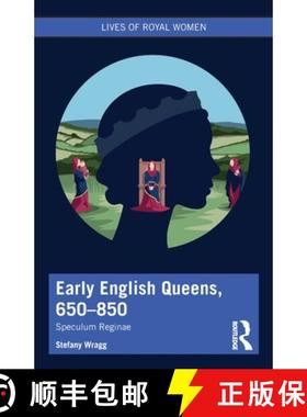 【3-4周达】Early English Queens, 650-850: Speculum Reginae [9780367335731]