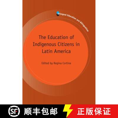【3-4周达】精装 The Education of Indigenous Citizens in Latin America [9781783090952]