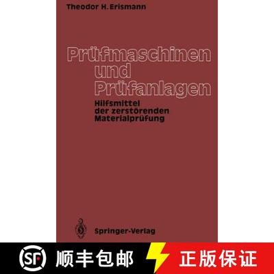 【3-4周达】Prüfmaschinen und Prüfanlagen : Hilfsmittel der zerstörenden Materialprüfung [9783642502248]
