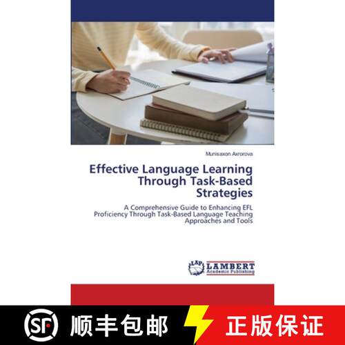 【3-4周达】Effective Language Learning Through Task-Based Strategies: A Comprehensive Guide to Enhanc... [9786207453177]