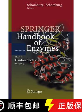 【3-4周达】Springer Handbook of Enzymes Volume 25: Class 1 Oxidoreductases X EC 1.9 - 1.13 (Second Ed... [9783540265856]