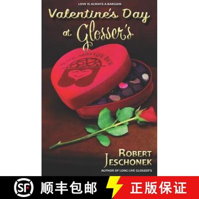 【3-4周达】Valentine's Day at Glosser's: A Johnstown Tale [9780998576107]
