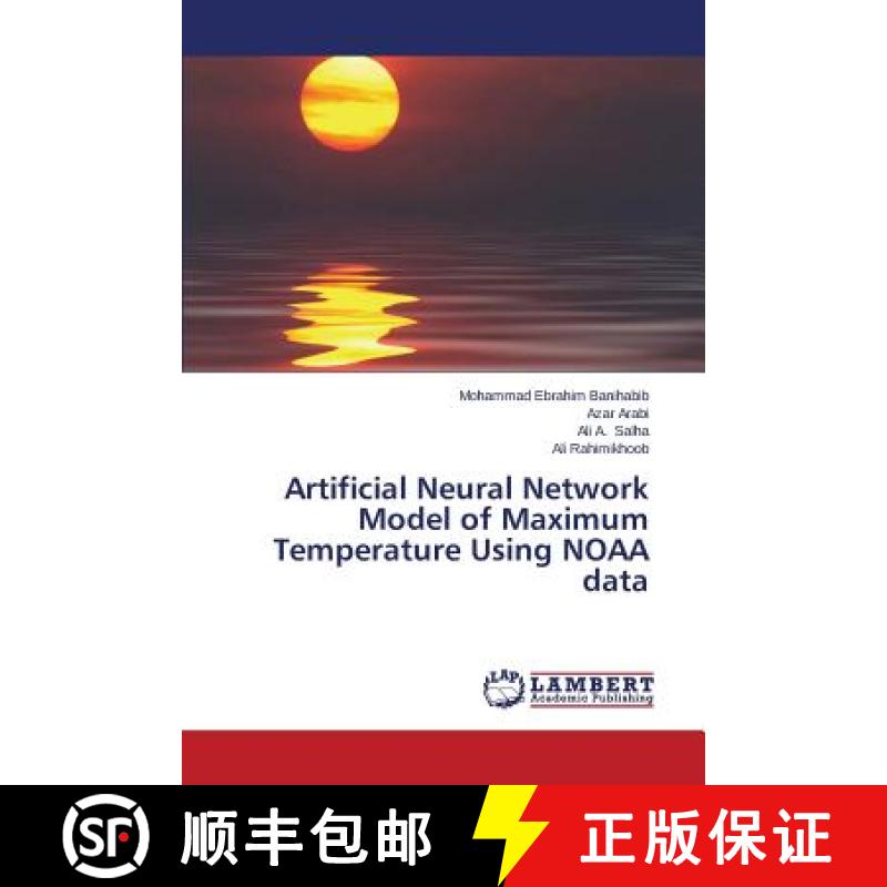 预订 Artificial Neural Network Model of Maximum Temperature Using NOAA data [9783659618741]