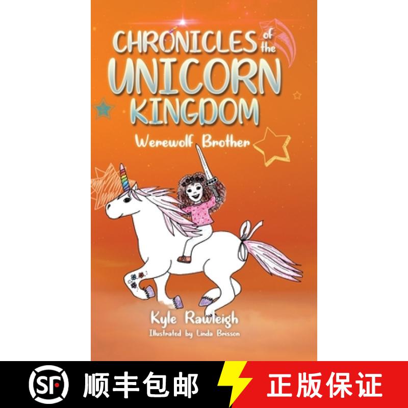 【3-4周达】Chronicles of the Unicorn Kingdom: Werewolf Brother [9781684880492]
