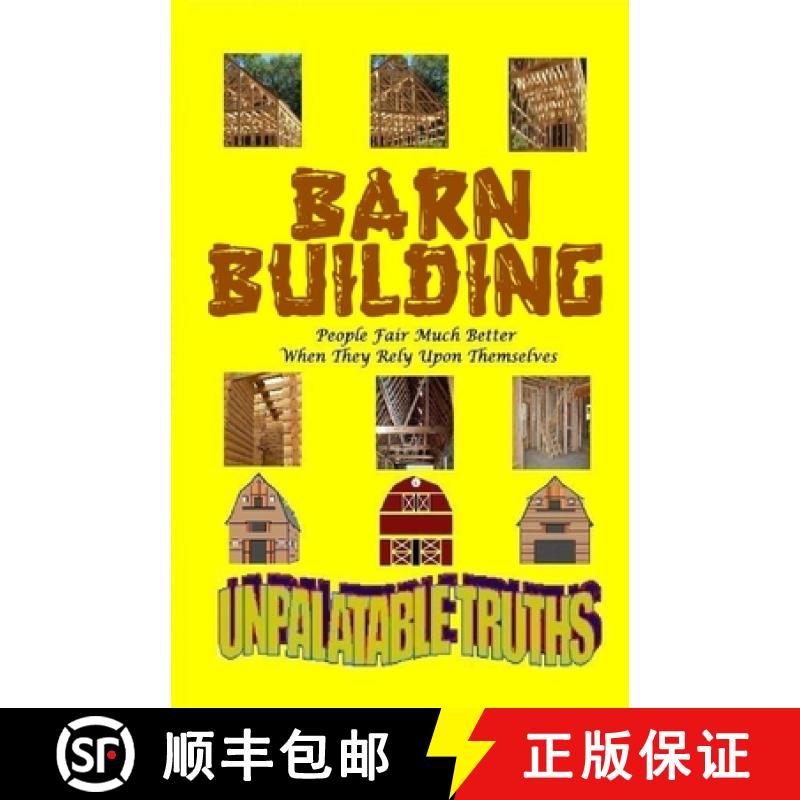 【2-3周达】Barn Building: People Fair Much Better When They Rely Upon Themselves [9781667156842]