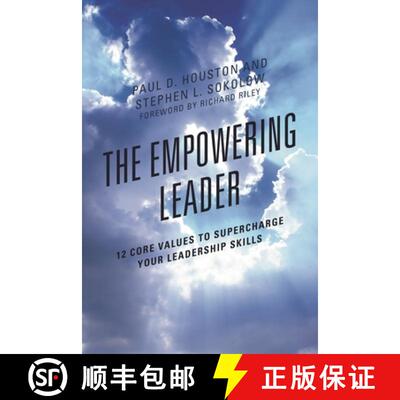 【3-4周达】精装 The Empowering Leader : 12 Core Values to Supercharge Your Leadership Skills [9781475833546]