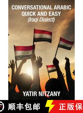 预订 Conversational Arabic Quick and Easy: Iraqi Dialect [9781951244125]