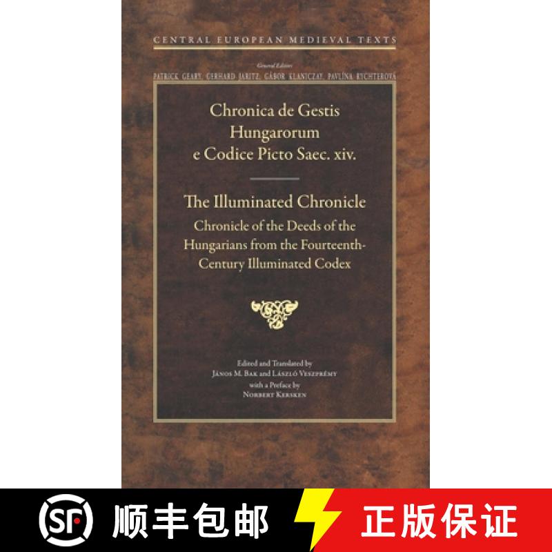 【3-4周达】Central European Medieval Texts : Chronicle of the Deeds of the Hungarians from the Fourte... [9789633862643]