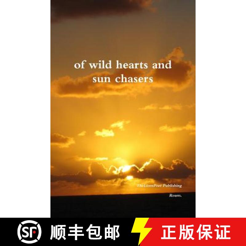 【2-3周达】of wild hearts and sun chasers [9781312529984]