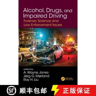 【3-4周达】Alcohol, Drugs, and Impaired Driving : Forensic Science and Law Enforcement Issues [9780367251628]