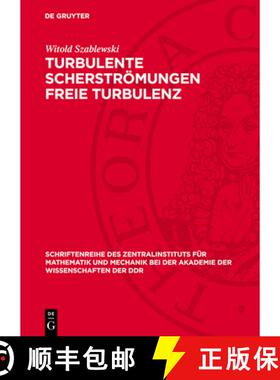 【3-4周达】精装 Turbulente Scherströmungen Freie Turbulenz [9783112761328]