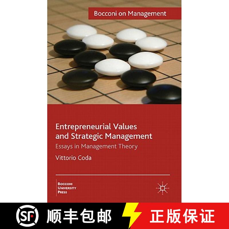 【3-4周达】Entrepreneurial Values and Strategic Management: Essays in Management Theory [9780230250161]