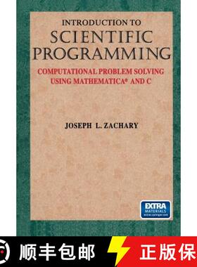 【3-4周达】Introduction to Scientific Programming: Computational Problem Solving Using Mathematica(r)... [9781461274513]