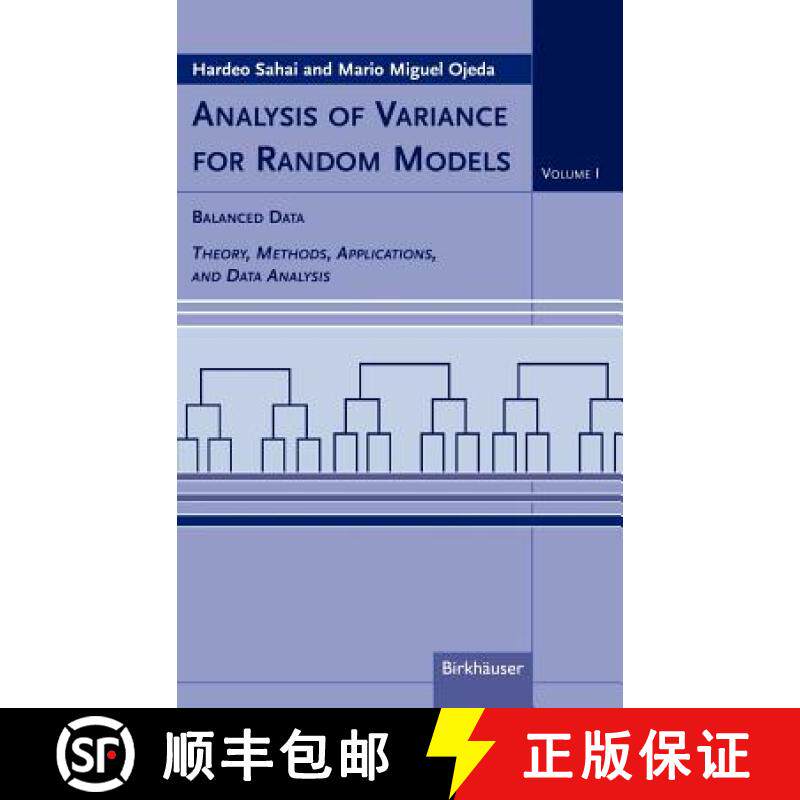 【3-4周达】Analysis of Variance for Random Models: Volume I: Balanced Data Theory, Methods, Applicati... [9780817632304]