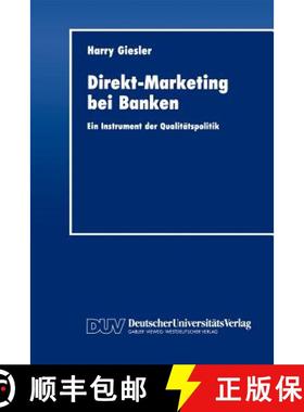 【3-4周达】Direkt-Marketing bei Banken : Ein Instrument der Qualitätspolitik [9783824401581]