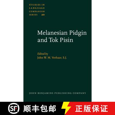 【3-4周达】Melanesian Pidgin and Tok Pisin: Proceedings of the First International Conference on Pidg... [9789027230232]