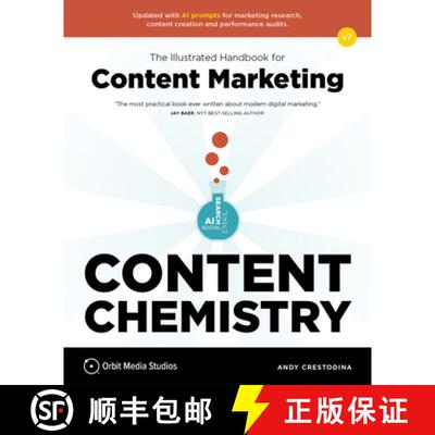 【3-4周达】Content Chemistry, 7th Edition:: The Illustrated Handbook for Content Marketing (a Practic... [9781732046528]