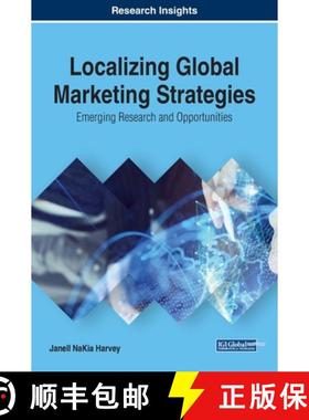 【3-4周达】Localizing Global Marketing Strategies: Emerging Research and Opportunities [9781799809579]