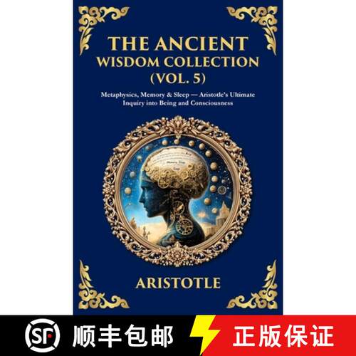 【3-4周达】The Ancient Wisdom Collection (Vol. 5): Metaphysics, Memory & Sleep - Aristotle's Ultimate... [9781806293735]