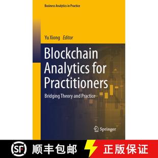 【3-4周达】Blockchain Analytics for Practitioners: Bridging Theory and Practice [9783032060457]