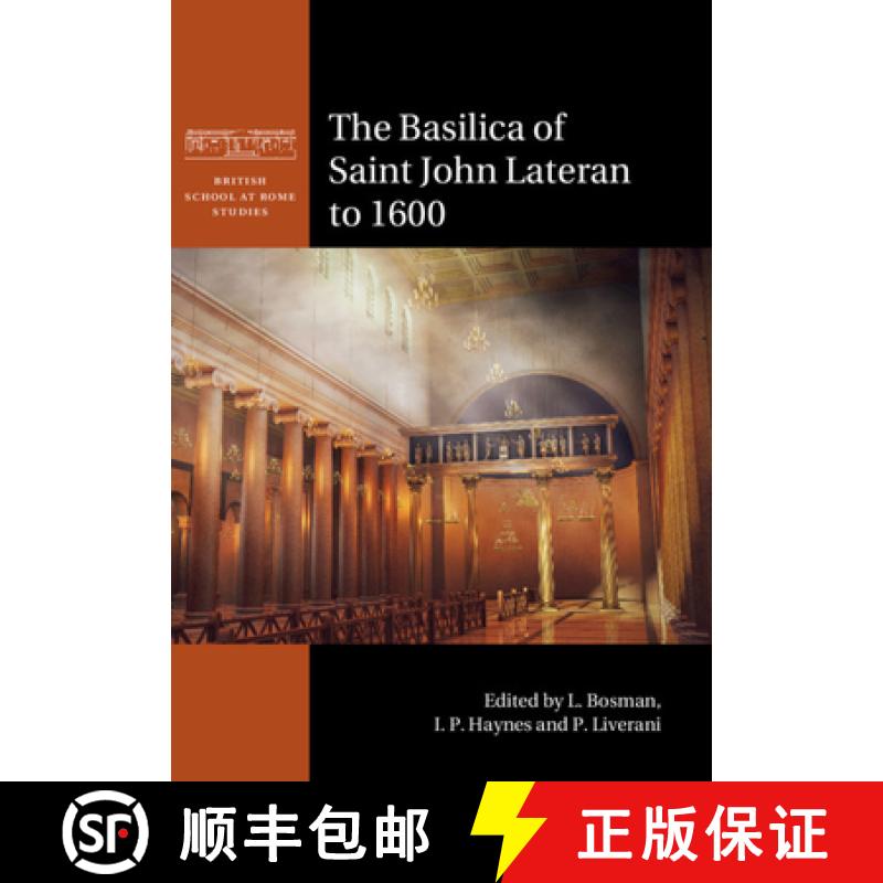 【3-4周达】The Basilica of Saint John Lateran to 1600 [9781108813709]
