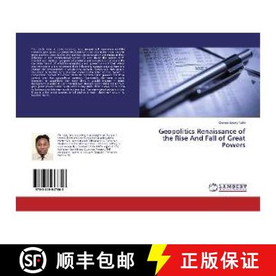 预订 Geopolitics Renaissance of the Rise And Fall of Great Powers [9783659947803]