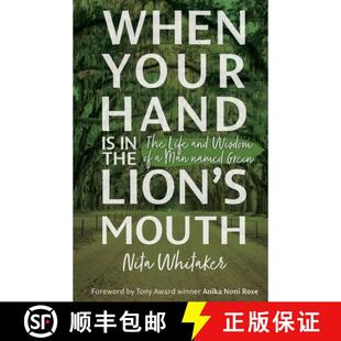 the The Mouth Your 9780985264857 预订 Life Green Hand Man named and Wisdom When Lion
