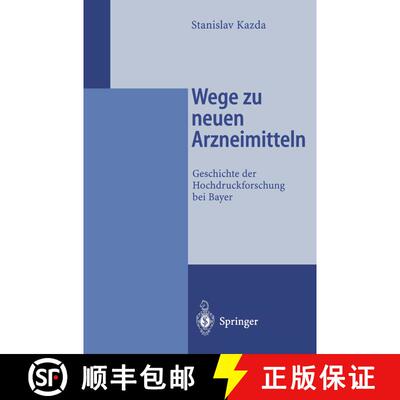 【3-4周达】Wege zu neuen Arzneimitteln : Geschichte der Hochdruckforschung bei Bayer [9783642802591]