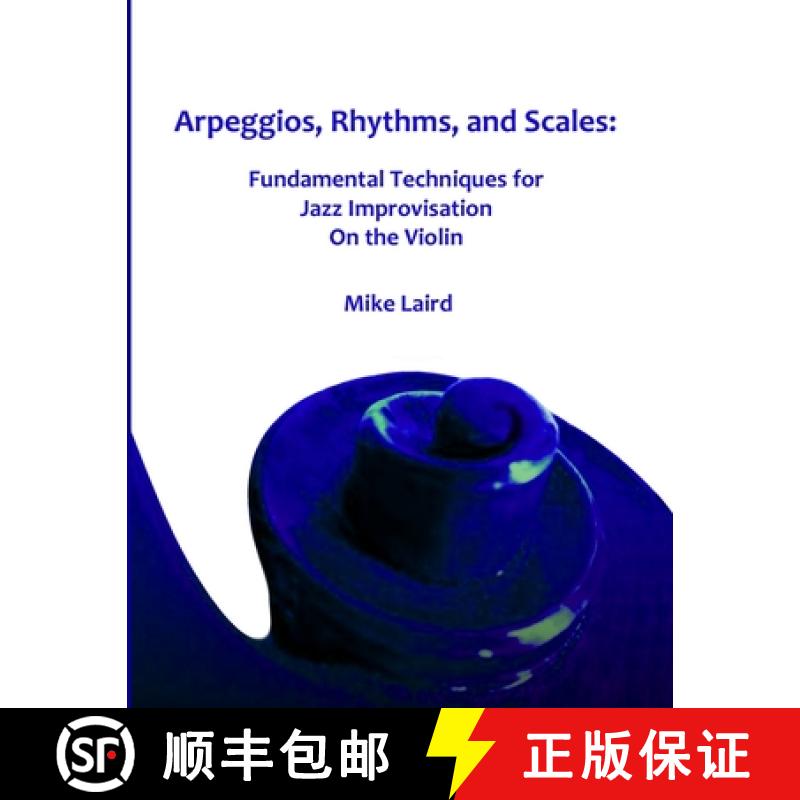 【3-4周达】Arpeggios, Rhythms, and Scales [9780557317462]