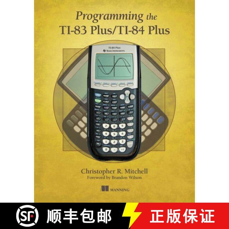 【3-4周达】Programming the Ti-83 Plus/Ti-84 Plus [9781617290770]
