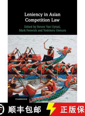 【3-4周达】Leniency in Asian Competition Law [9781009152709]