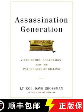 【3-4周达】Assassination Generation: Video Games, Aggression, and the Psychology of Killing [9780316265935]