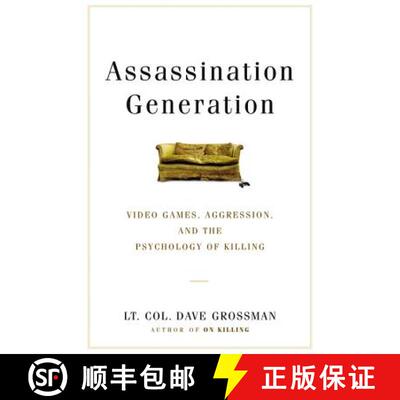 【3-4周达】精装 Assassination Generation: Video Games, Aggression, and the Psychology of Killing [9780316265935]