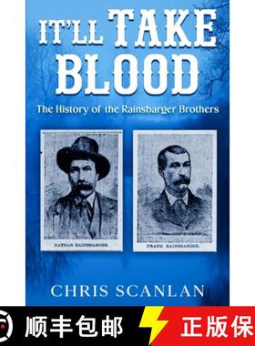 【3-4周达】It'll Take Blood: The History of the Rainsbarger Brothers [9798348154639]