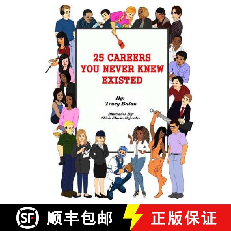 【3-4周达】25 Careers You Never Knew Existed [9780996644327]