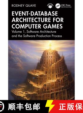 【3-4周达】Event-Database Architecture for Computer Games: Volume 1, Software Architecture and the So... [9781032818061]