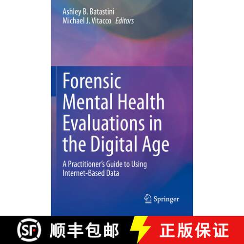 【3-4周达】Forensic Mental Health Evaluations in the Digital Age : A Practitioner's Guide to Using In... [9783030339104]