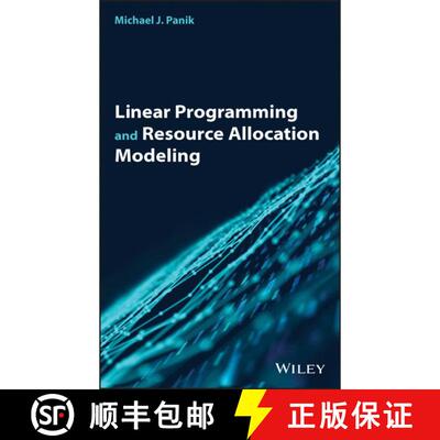 【3-4周达】精装 Linear Programming And Resource Allocation Modeling [Wiley经管] [9781119509448]