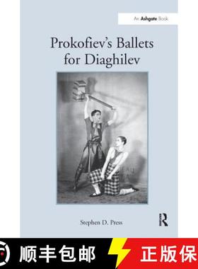 【3-4周达】Prokofiev's Ballets for Diaghilev [9781138253315]