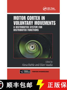 【3-4周达】Motor Cortex in Voluntary Movements: A Distributed System for Distributed Functions [9780849312878]