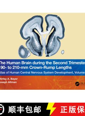 【3-4周达】The Human Brain During the Second Trimester 190- To 210-MM Crown-Rump Lengths: Atlas of Hu... [9781032219394]