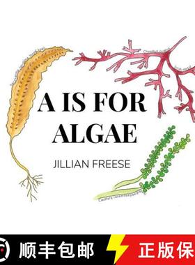 【3-4周达】A is for Algae [9780692138960]