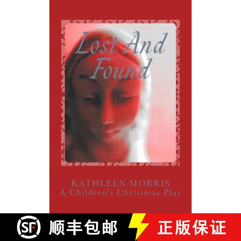 预订 Lost and Found - A Children's Christmas Play [9781927828250]